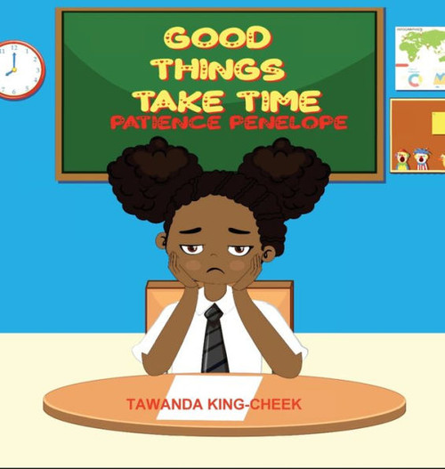 Good Things Take Time : Patience Penelope