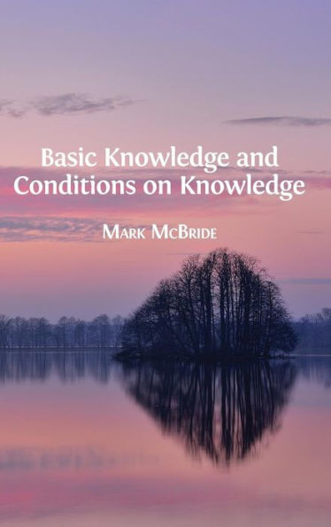 Basic Knowledge and Conditions on Knowledge