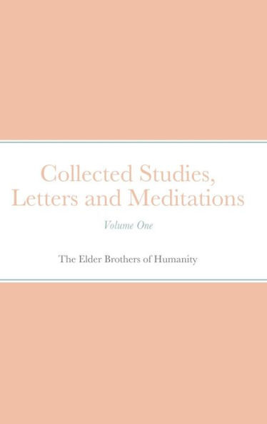 Collected Studies, Letters and Meditations