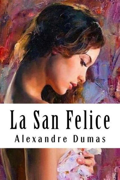 La San Felice: Tome VI (French Edition)