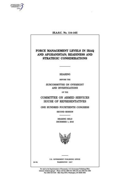 Force management levels in Iraq and Afghanistan : readiness and strategic considerations