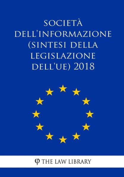 Giustizia, libertà e sicurezza (Sintesi della legislazione dell'UE) 2018 (Italian Edition)