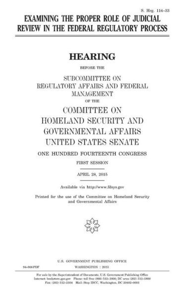 Examining the proper role of judicial review in the federal regulatory process