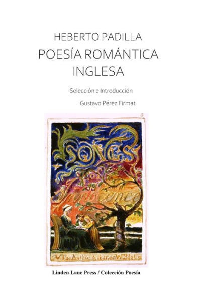 HEBERTO PADILLA: POESÍA ROMÁNTICA INGLESA: Selección e introducción Gustavo Pérez Firmat (Spanish Edition)