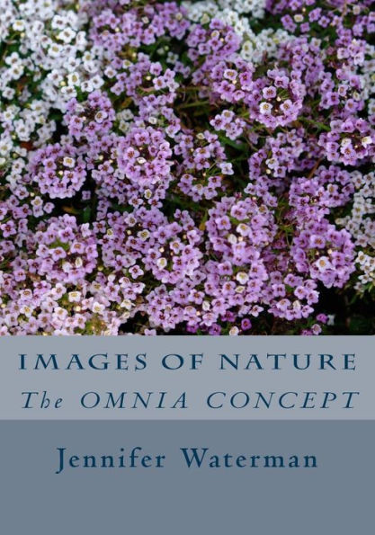 Images of Nature: The OMNIA CONCEPT