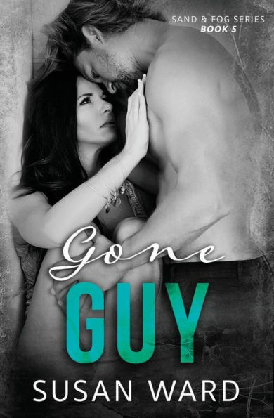 Gone Guy (Sand & Fog Series)