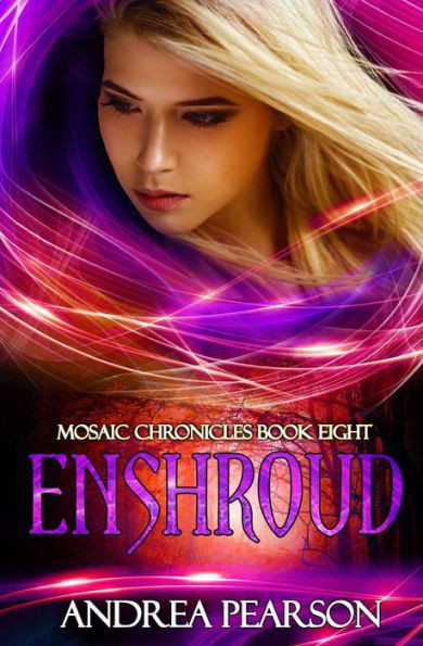 Enshroud (Mosaic Chronicles)