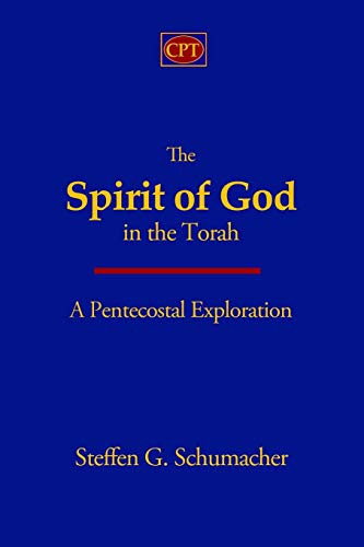 The Spirit of God in the Torah: A Pentecostal Exploration