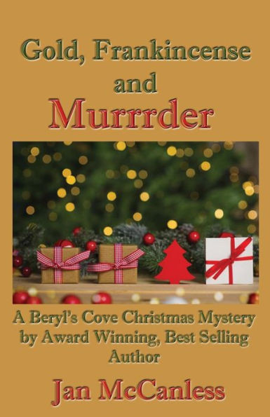 Gold, Frankincense and Murrrder (Beryl's Cove Mysteries)