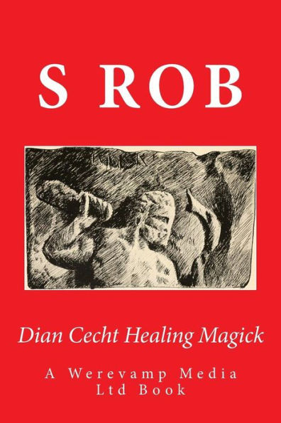 Dian Cecht Healing Magick