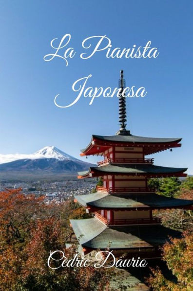 La Pianista Japonesa (Spanish Edition)