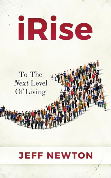 iRise: To The Next Level Of Living