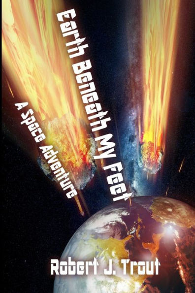 Earth Beneath My Feet: A Space Adventure
