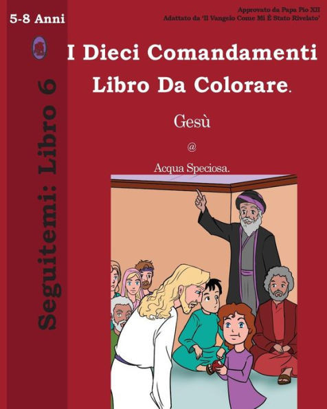 I Dieci Comandamenti Libro Da Colorare (Seguitemi) (Italian Edition)