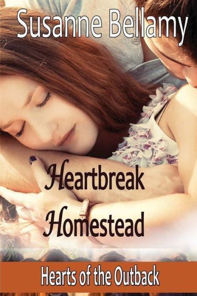 Heartbreak Homestead (Hearts of the Outback)