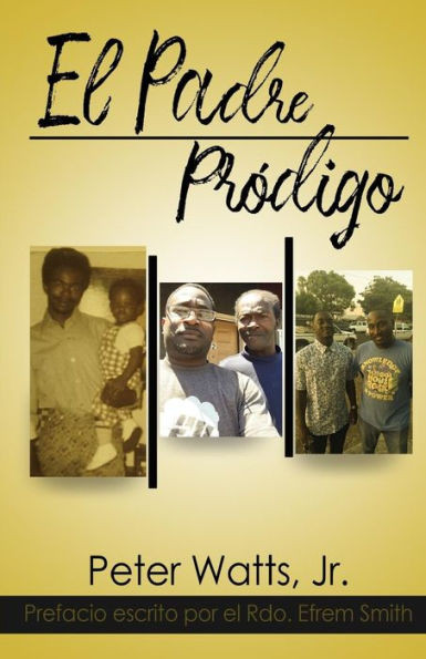 El Padre Pródigo (Spanish Edition)