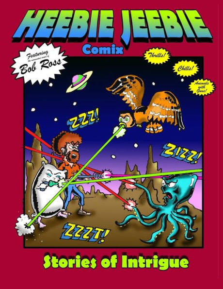 Heebie Jeebie Comix: Stories of Intrigue
