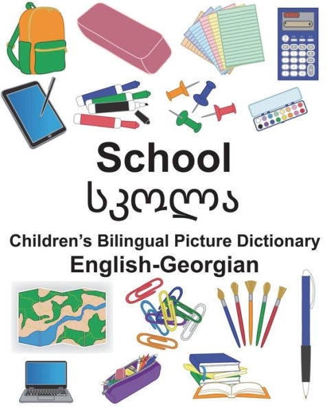 English-Georgian School Childrens Bilingual Picture Dictionary (FreeBilingualBooks.com)