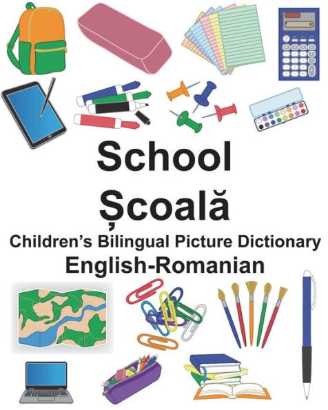 English-Romanian School Childrens Bilingual Picture Dictionary (FreeBilingualBooks.com)