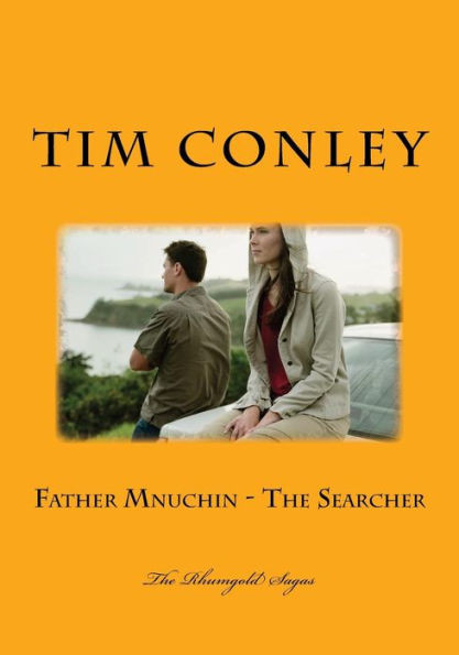 Father Mnuchin - The Searcher (The Rhumgold Sagas)
