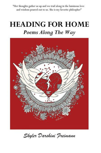Heading For Home: Poems Along The Way
