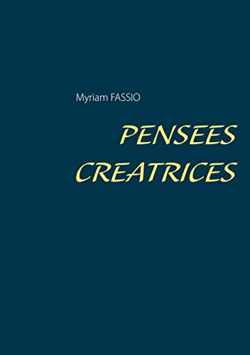 Pensees Creatrices (French Edition)