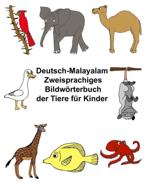 Deutsch-Malayalam Zweisprachiges Bildwörterbuch der Tiere für Kinder (FreeBilingualBooks.com) (German Edition)
