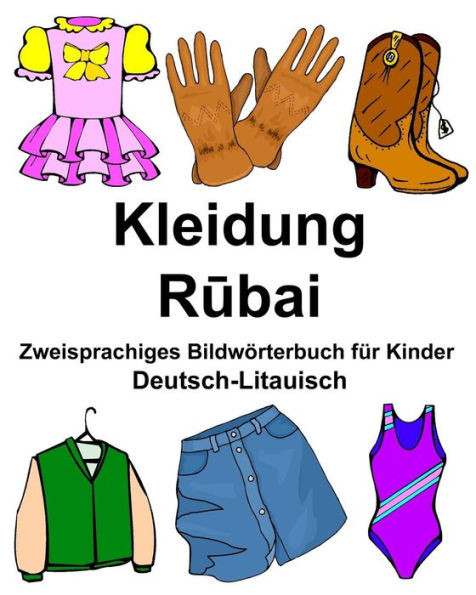 Deutsch-Litauisch Kleidung Zweisprachiges Bildwörterbuch für Kinder (FreeBilingualBooks.com) (German Edition)
