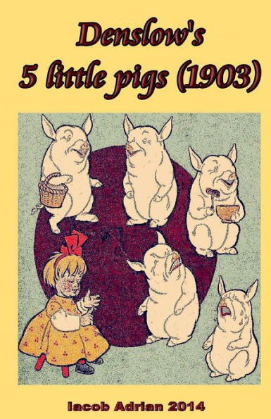 Denslow's 5 little pigs (1903)