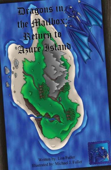 Dragons in the Mailbox: Return to Azure Island