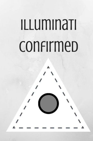 Illuminati Confirmed