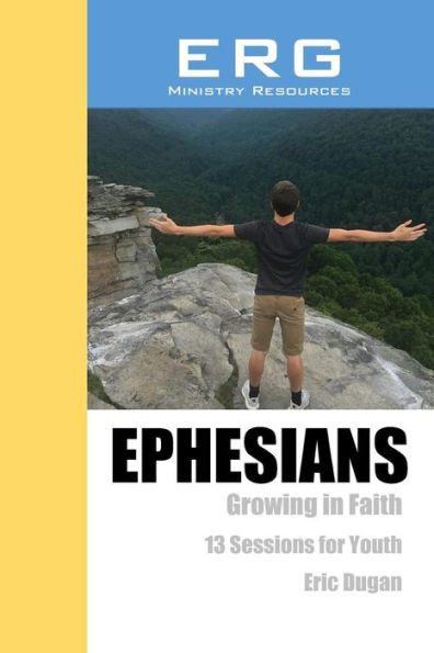 Ephesians: Growing in Faith