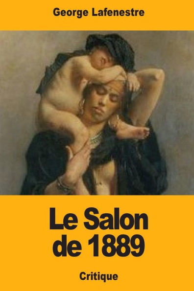 Le Salon de 1889 (French Edition)