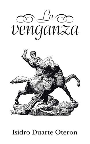 La venganza (Spanish Edition) - Paperback