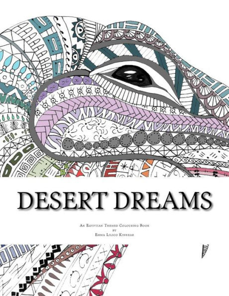 Desert Dreams: An Egyptian Themed Colouring Book for Adults