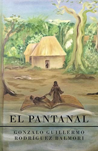 El Pantanal (Spanish Edition) - Paperback