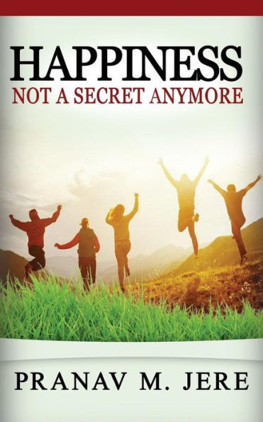 Happiness: not a secret anymore!