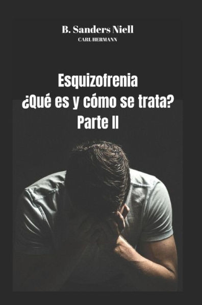 LA ESQUIZOFRENIA EN CASA, EN EL TRABAJO, EN LA CALLE. (Spanish Edition)