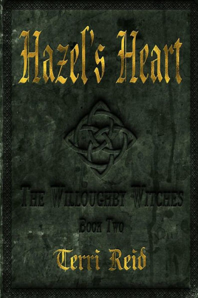 Hazel's Heart: The Willoughby Witches (Book Two)