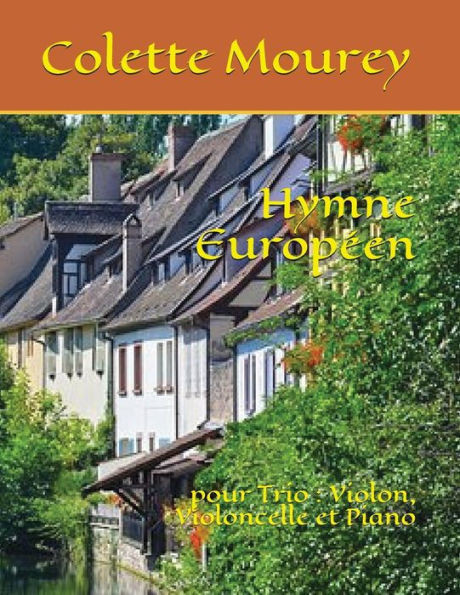Hymne Européen: pour Trio : Violon, Violoncelle et Piano (French Edition)