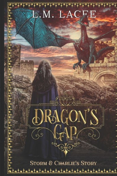 DRAGON'S GAP: Storm and Charlie's Story (DRAGON'S GAP SERIES)