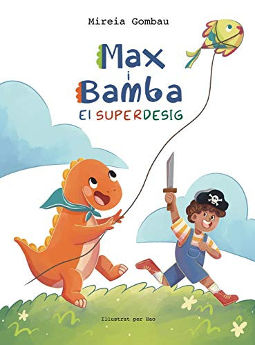 Max i Bamba: el Superdesig (Catalan Edition)