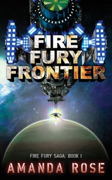 Fire Fury Frontier (Fire Fury Saga)