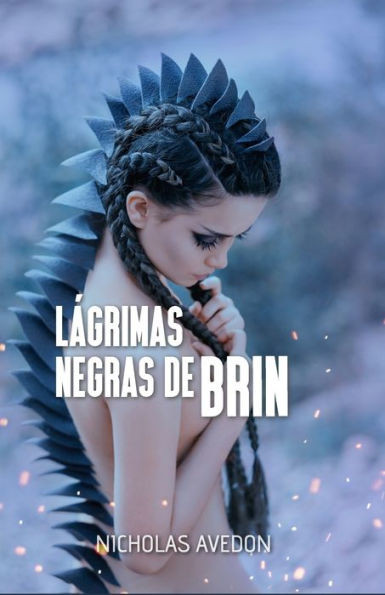 Lágrimas negras de Brin (Spanish Edition)