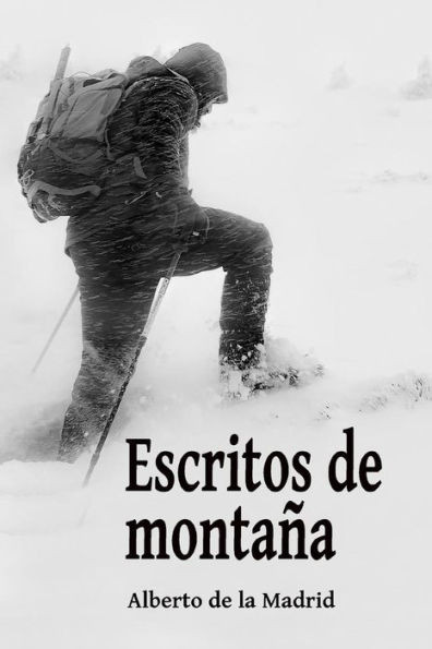 Escritos de montaña (Spanish Edition)
