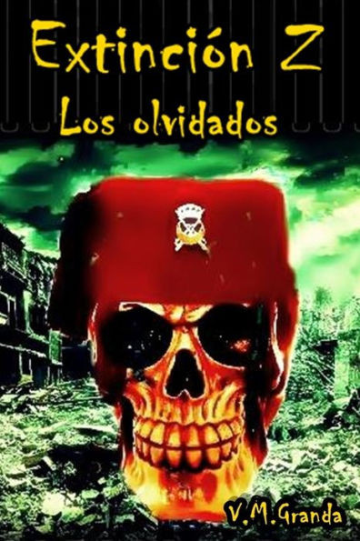 Extinción Z. Los olvidados: Humanos y Gartex (Spanish Edition)