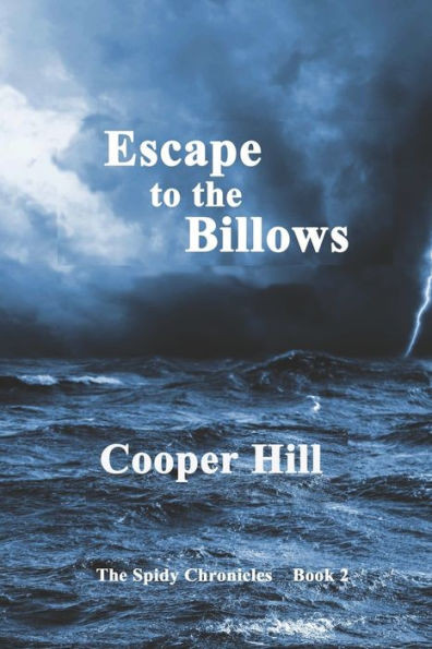 Escape to the Billows (The Spidy Chronicles)