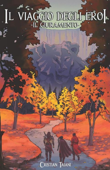 Il viaggio degli eroi: Il giuramento (Italian Edition)