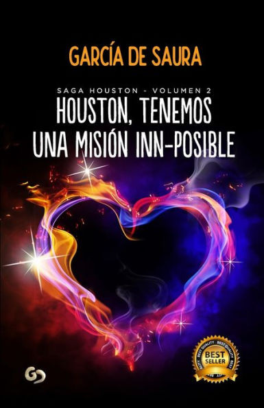 Houston, tenemos una misión inn-posible (SAGA HOUSTON) (Spanish Edition)