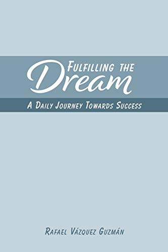 Fulfilling The Dream - 9781715519087